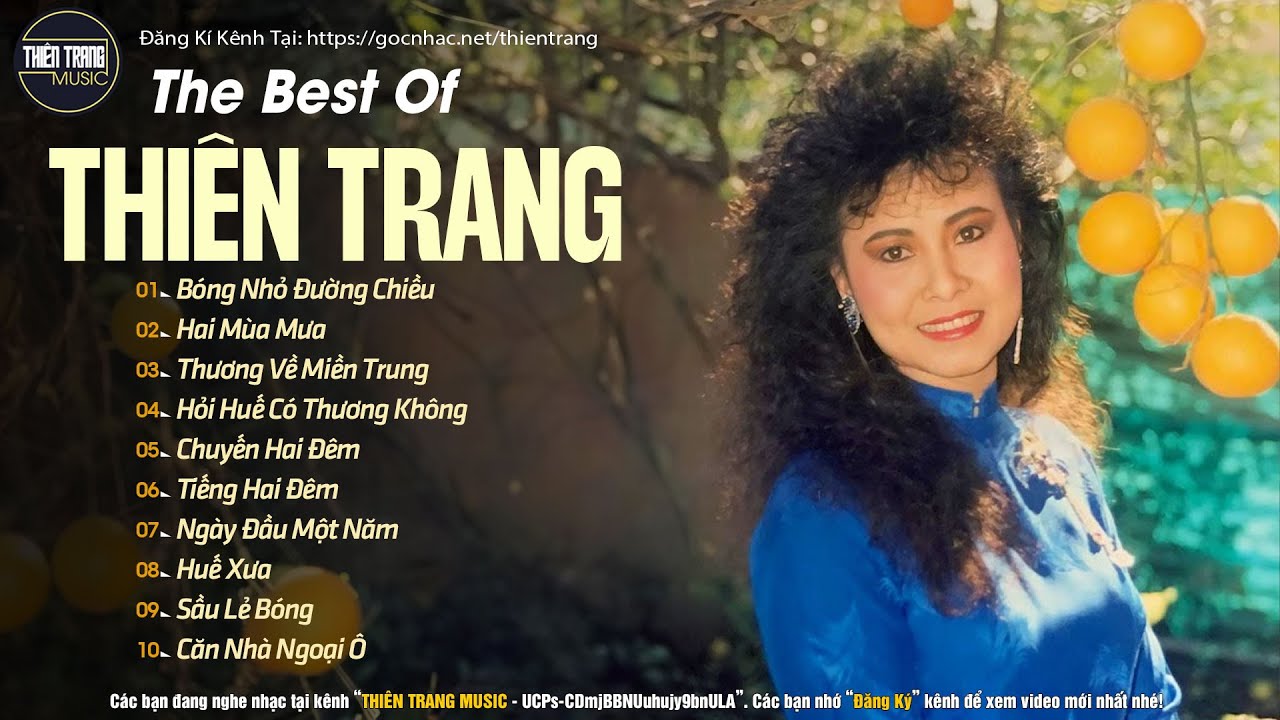 Thiên Trang - Nhạc Xưa Chọn Lọc -  Những Ca Khúc Nhạc Xưa Để Đời Của Nữ Danh Ca Thiên Trang