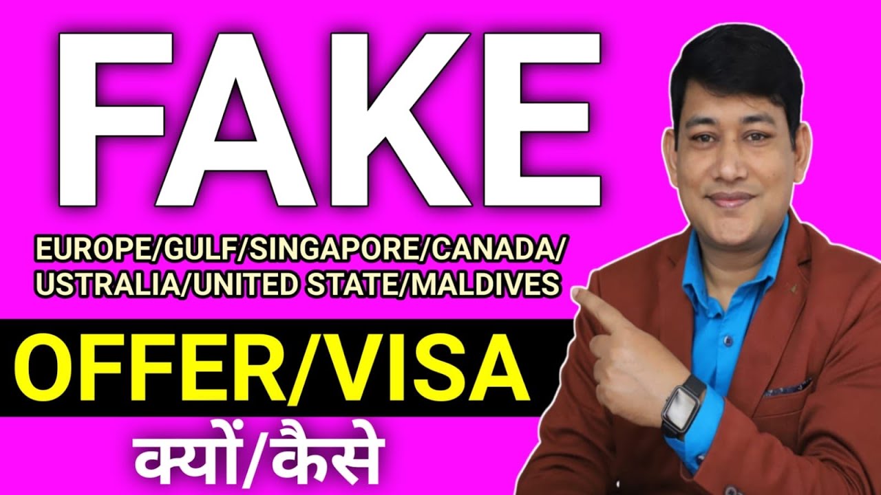 FAKE OFFER and VISA from EUROPE, SINGAPORE, CANADA, USTRALIA, UNITED STATE, MALDIVES, HOW to save