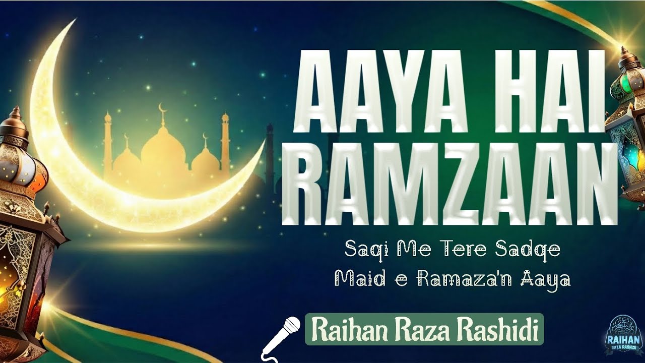 Aaya hai ramzaan || @raihanrazarashidi @Sabirrazaazhari #viral #trending #youtube #ramzan #views 