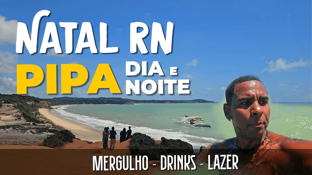 ROTEIRO COMPLETO Pipa: Como Chegar, Onde Comer e Ver os Golfinhos de Natal RN!