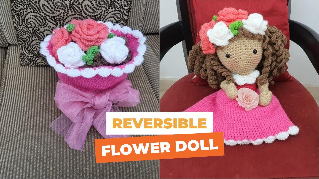 Reversible Crochet Flower Doll| Amigurumi Bouquet to Doll| Heart and Craft