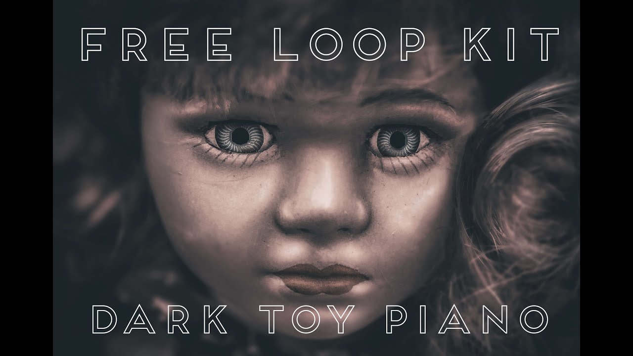[FREE] Dark Toy Piano Loop Kit 