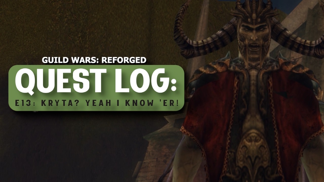 Liches Get Stitches... Ft. Ridrix | Quest Log: Guild Wars: Reforged [E13]