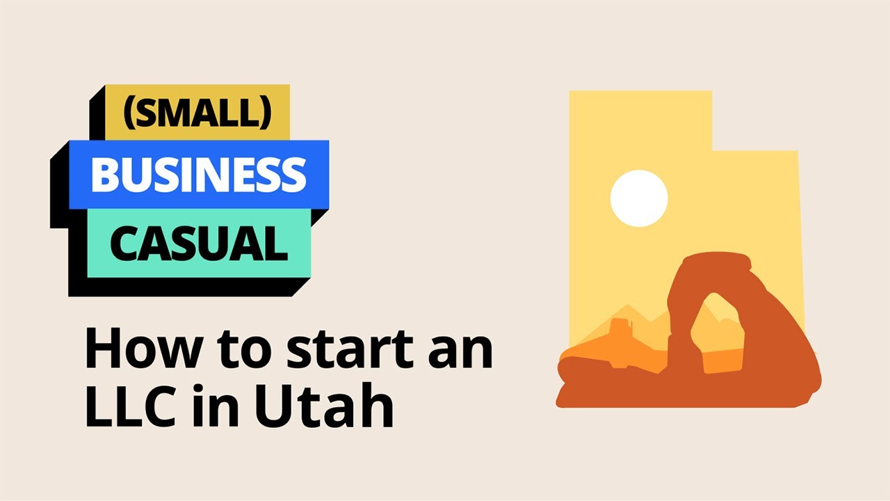 How to Start an LLC in Utah: A LegalZoom Guide