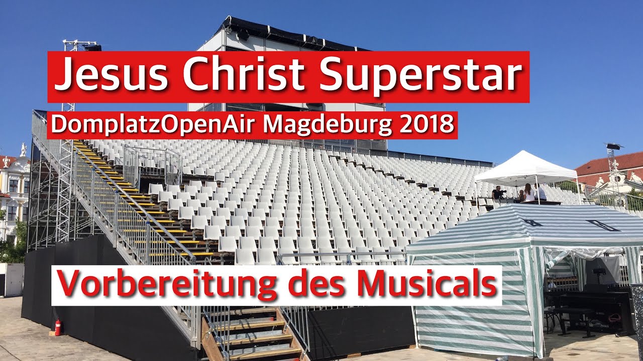 Musical Jesus Christ Superstar - DomplatzOpenAir Magdeburg 2018 - Backstage