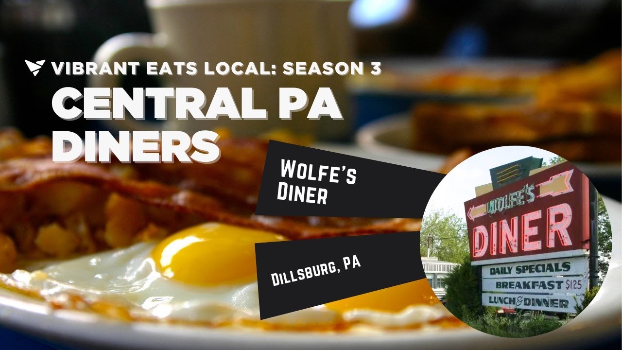 Wolfe's Diner - Dillsburg, PA | Central PA Diners | VIBRANT EATS LOCAL
