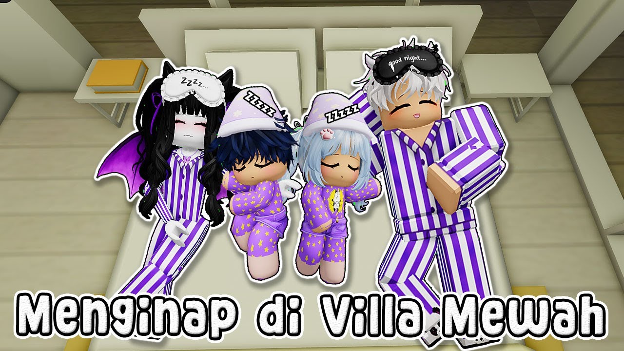 MOMEN LIBURAN MENGINAP SEMALAM DI VILLA MEWAH BARENG @LAKAKARoblox @BibiCantik01 @BoboGanteng2