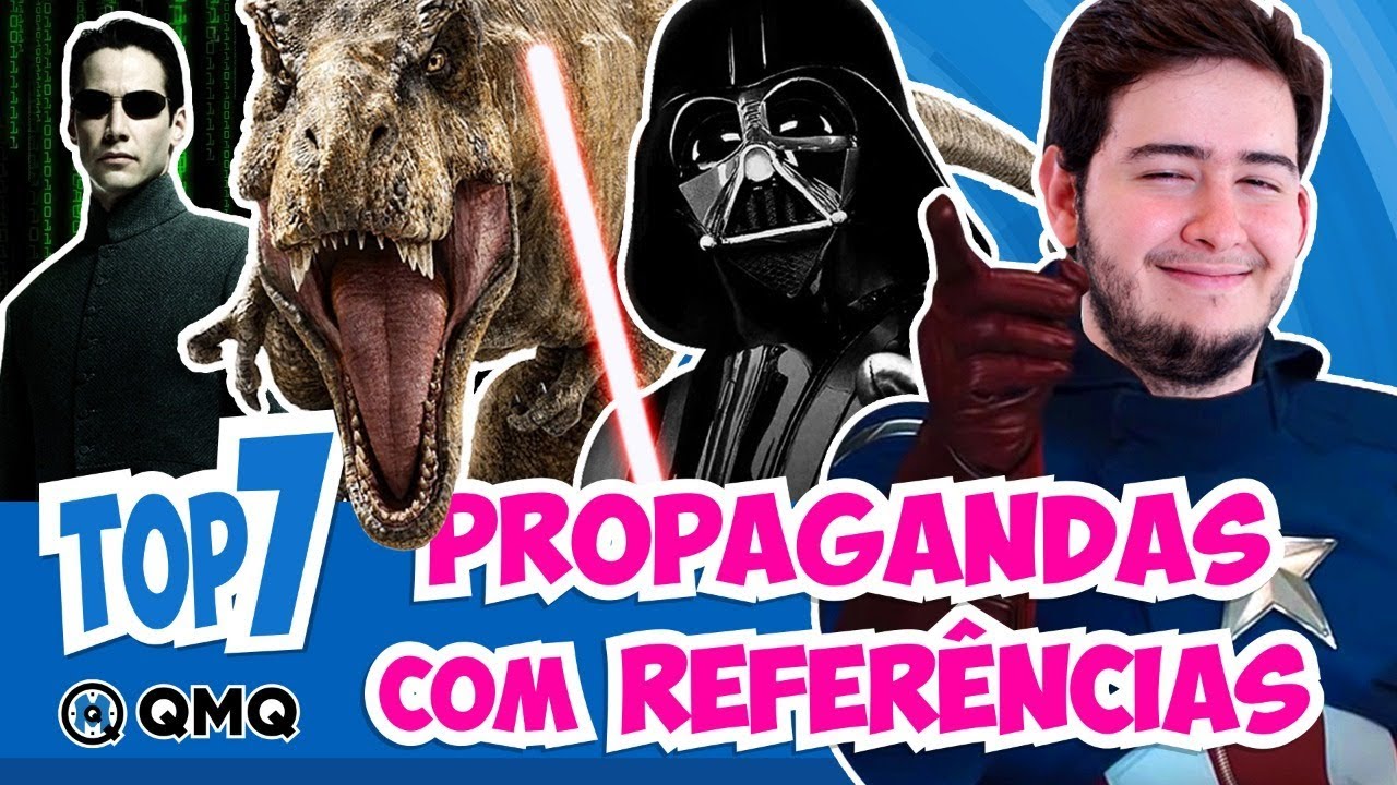 Propagandas que fizeram Referências | Top 7 | QMQ S03E83