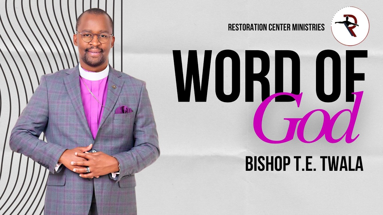 Word of God | Bishop T.E. Twala