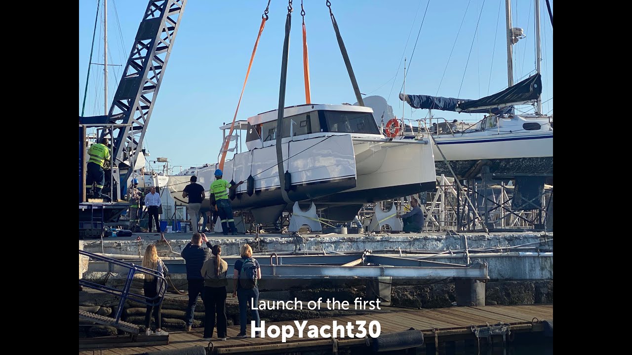 Launch of the first HopYacht 30