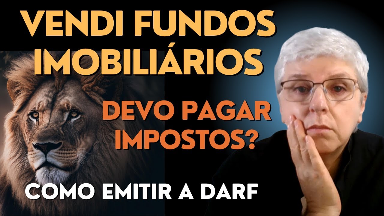 Vendi fundos Imobili&aacute;rios - Como emitir a DARF