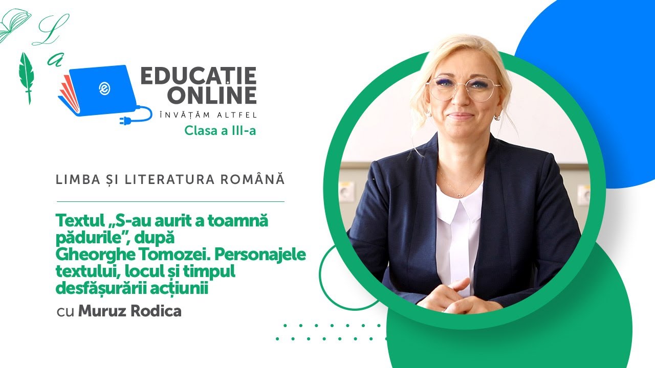Limba și literatura română, Clasa a III-a, Textul „S-au aurit a toamnă pădurile”....