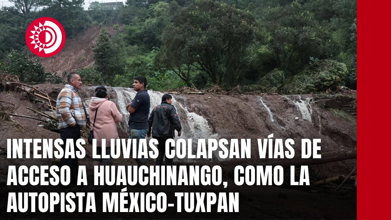 Intensas lluvias colapsan v&iacute;as de acceso a Huauchinango, como la autopista M&eacute;xico-Tuxpan
