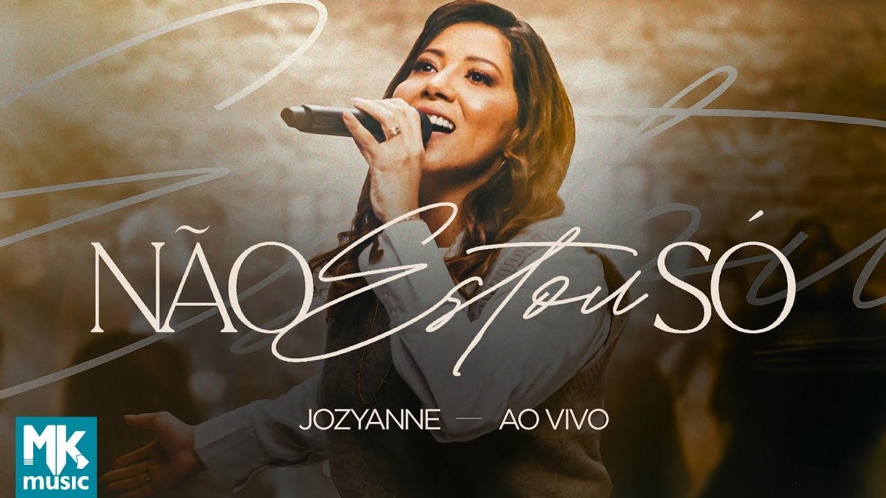 Jozyanne - Não Estou Só (Ao Vivo) (Clipe Oficial MK Music)