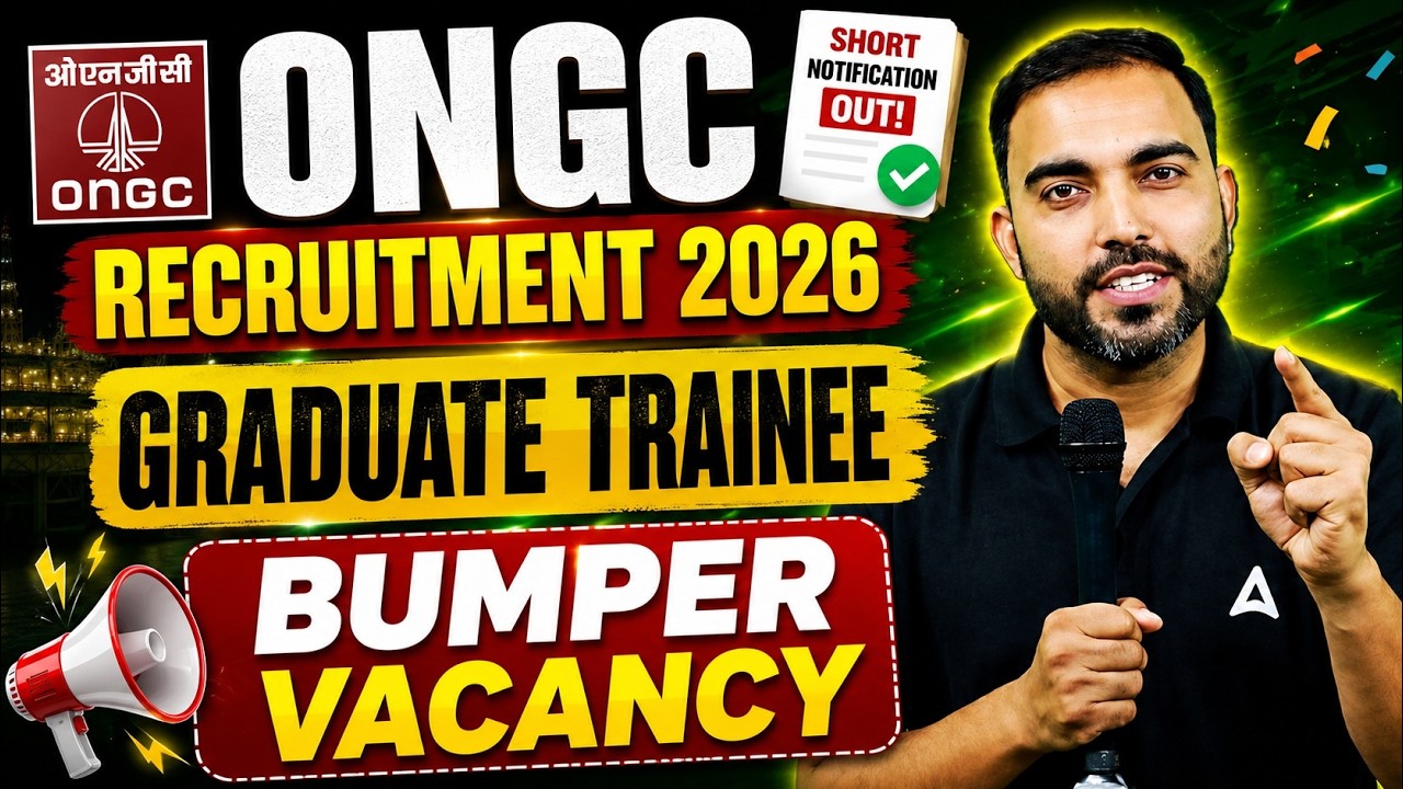 ONGC Recruitment 2026 | ONGC Short Notice 2026 OUT | ONGC Graduate Trainee Recruitment 2026