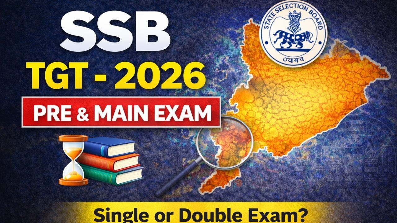 SSB TGT 2026 | Prelims & Mains Exam?