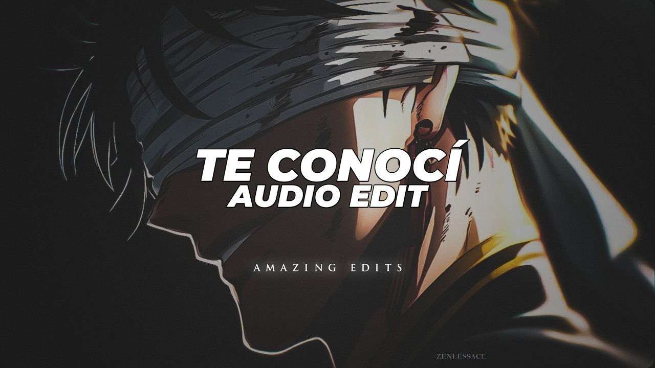 te conocí (best part!) - bxkq [edit audio]