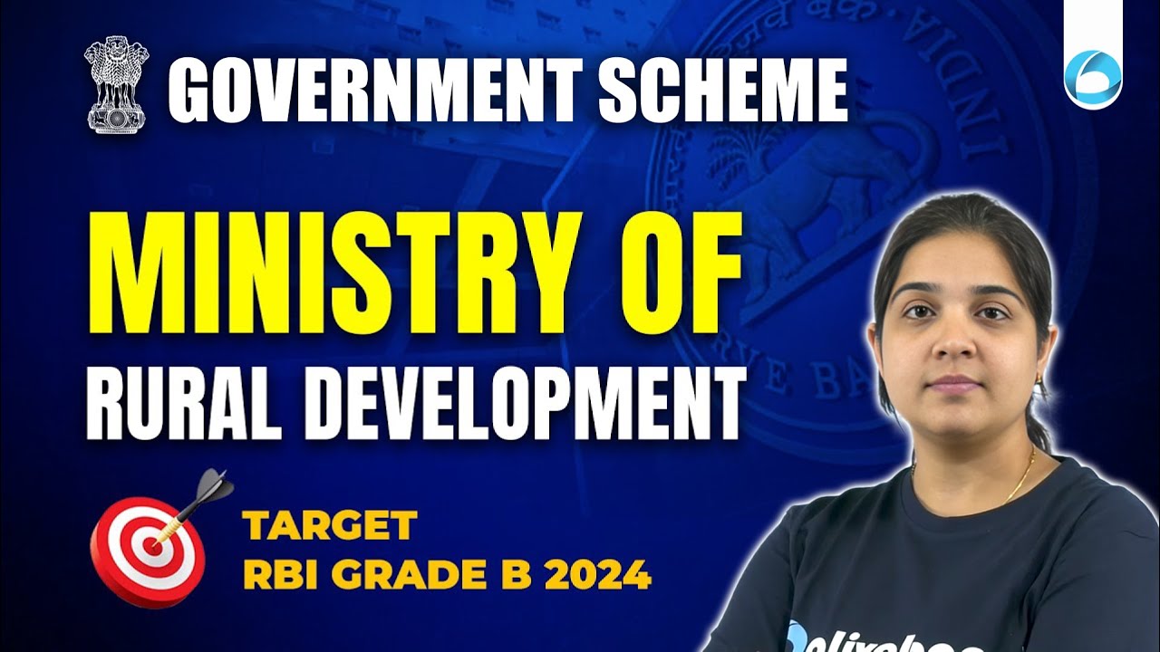 Ministry of Rural Development Initiatives: Government Schemes | Part -1 | RBI Grade B 2024