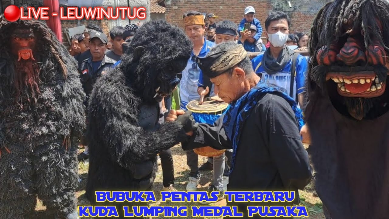 🔴LIVE - TEPAK BUBUKA KUDA LUMPING MEDAL PUSAKA PATMA PUTRA TUNGGAL DI LEUWINUTUG 12/10/25