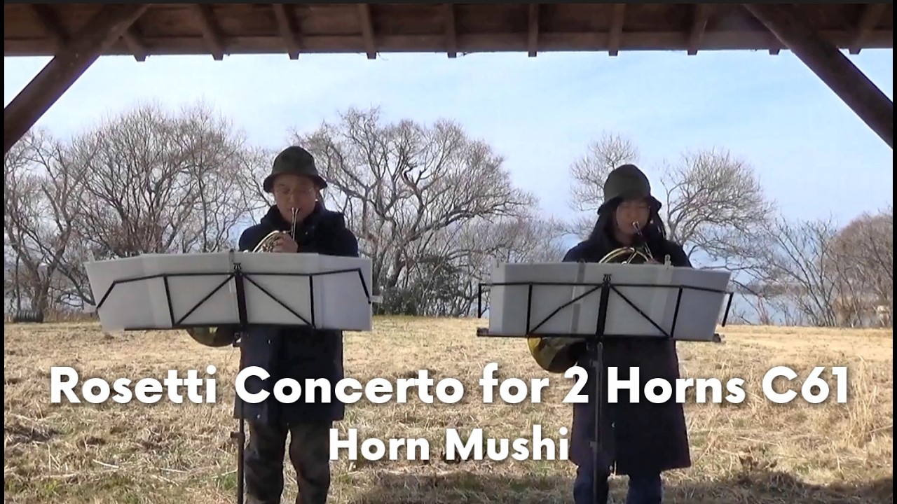 Rosetti Concerto for 2 Horns C61 - Horn Mushi