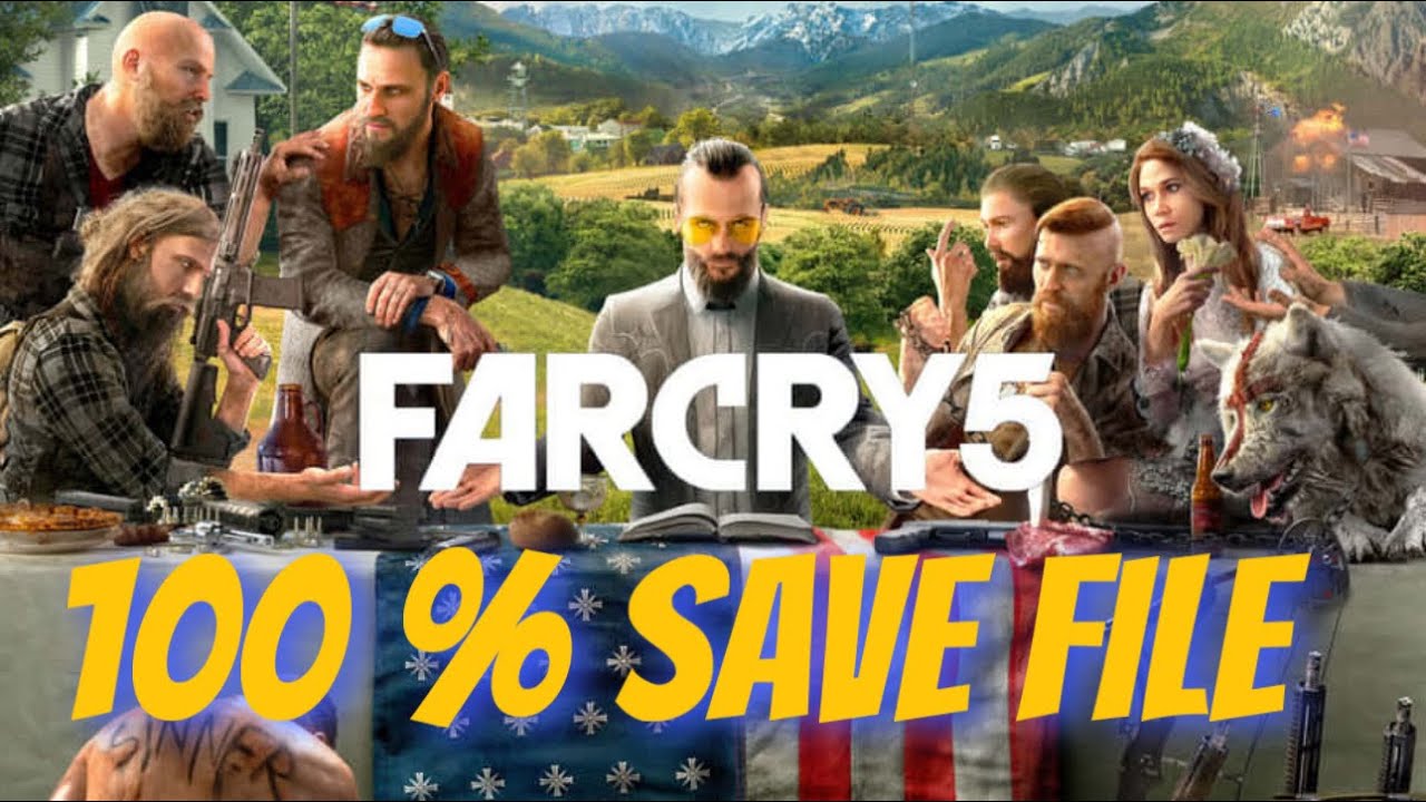 far cry 5 100% save file ! COMPLETE FILE😍😇