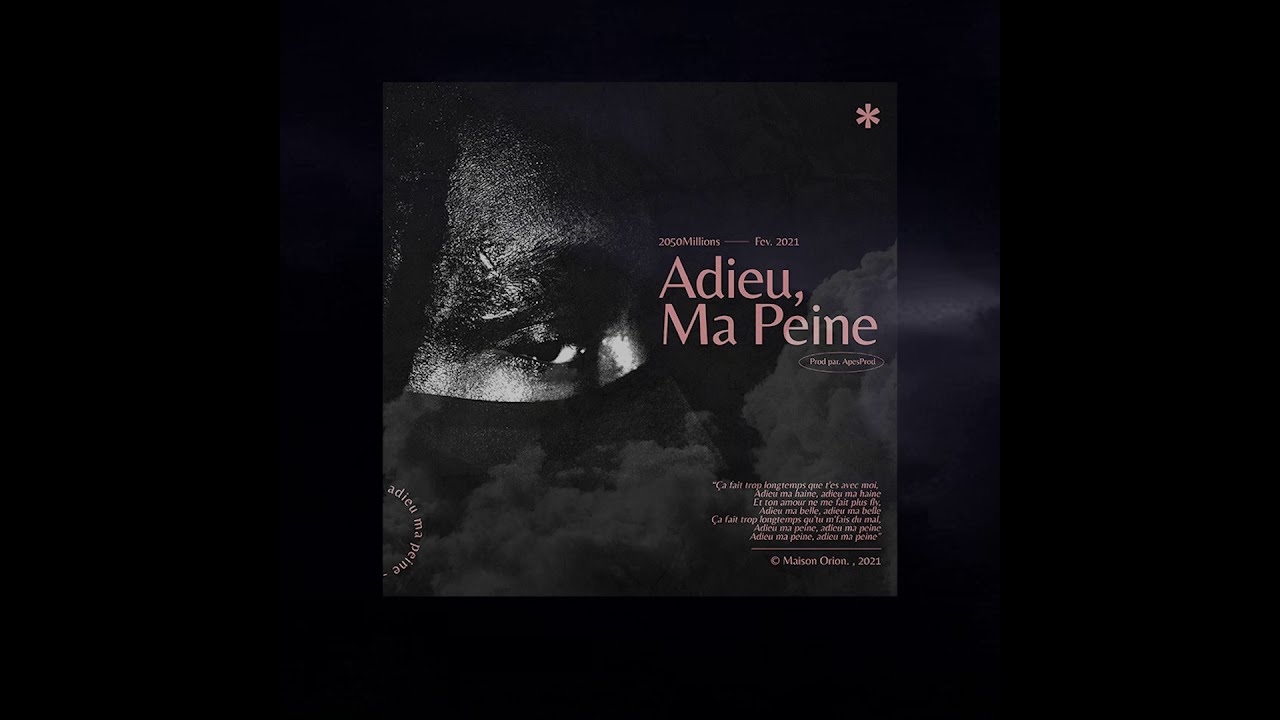 2050Millions - Adieu, Ma Peine (Visualizer)