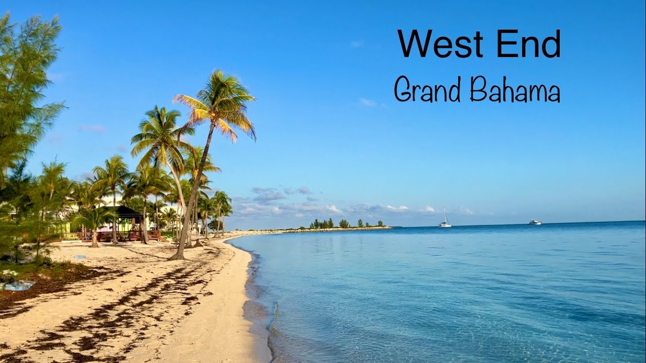 Great Loop #72 West End, Grand Bahama