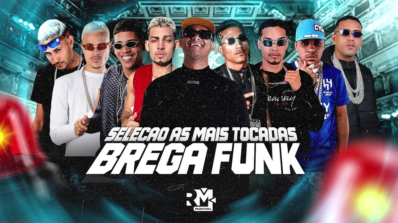 SELEÇÃO AS MAIS TOCADAS BREGA FUNK.