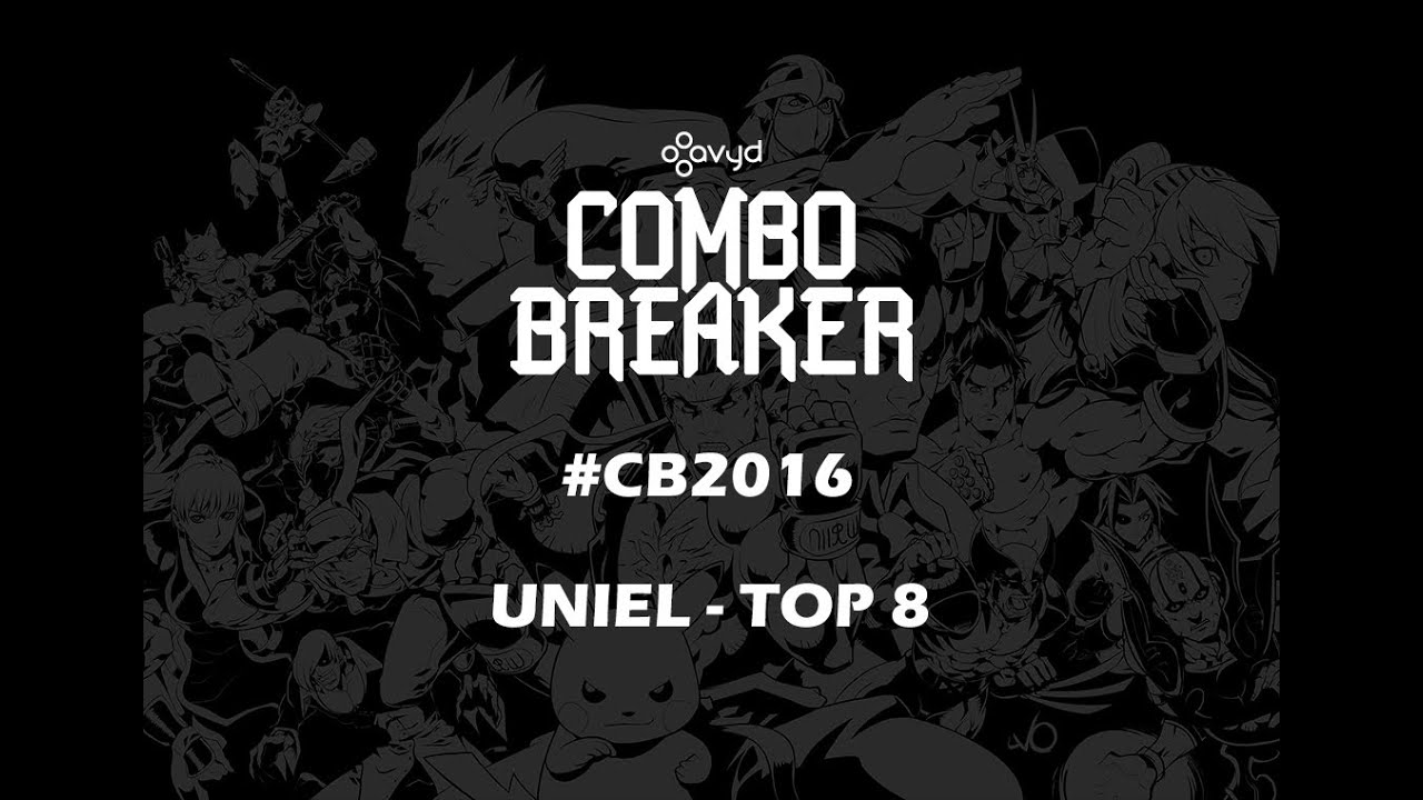 Combo Breaker #CB2016 | UNIEL - TOP 8