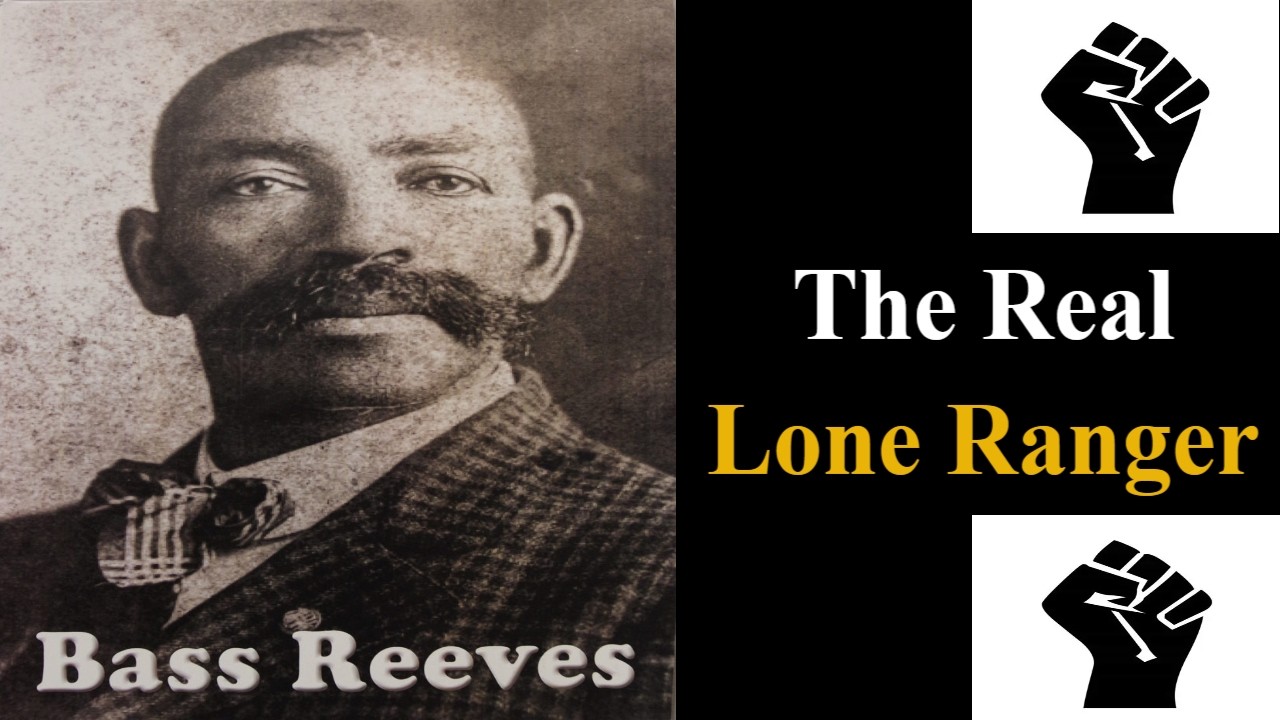 The Real Lone Ranger: The History of Bass Reeves