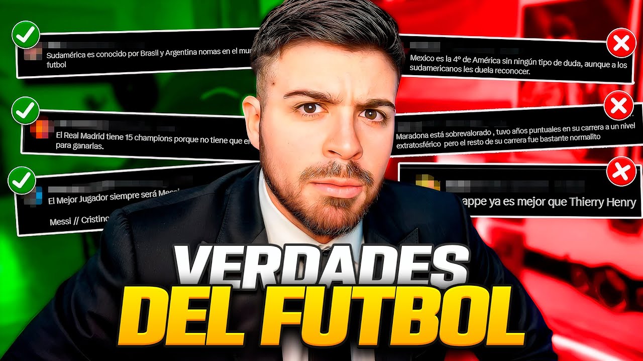 VERDADES DEL MUNDO DEL FÚTBOL: FACTOS O BURRADAS QUE LOS SORPRENDERÁN
