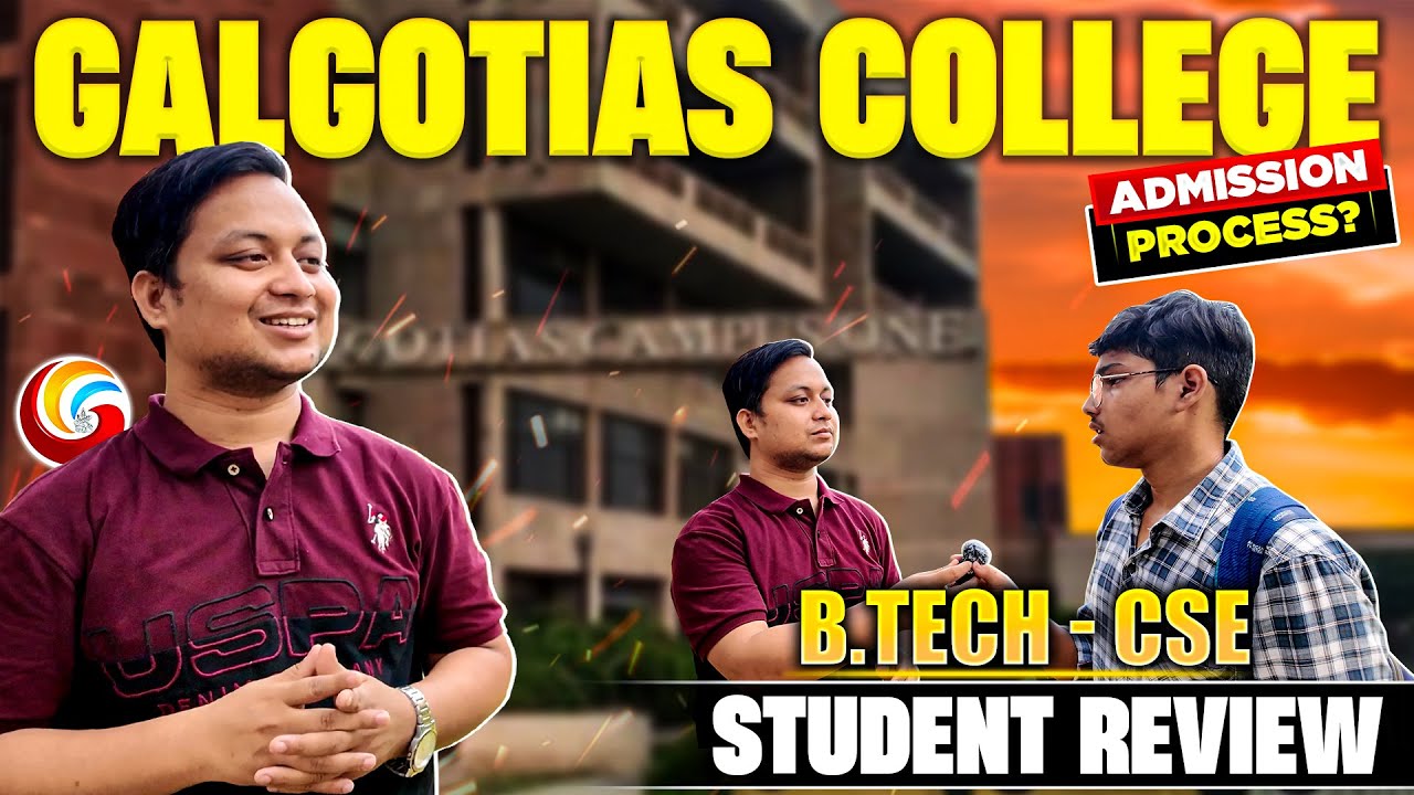 Galgotia College Student Review 2025 🏫 | Honest Review, Cutoff, Fee, Hostel, Campus & Student Life