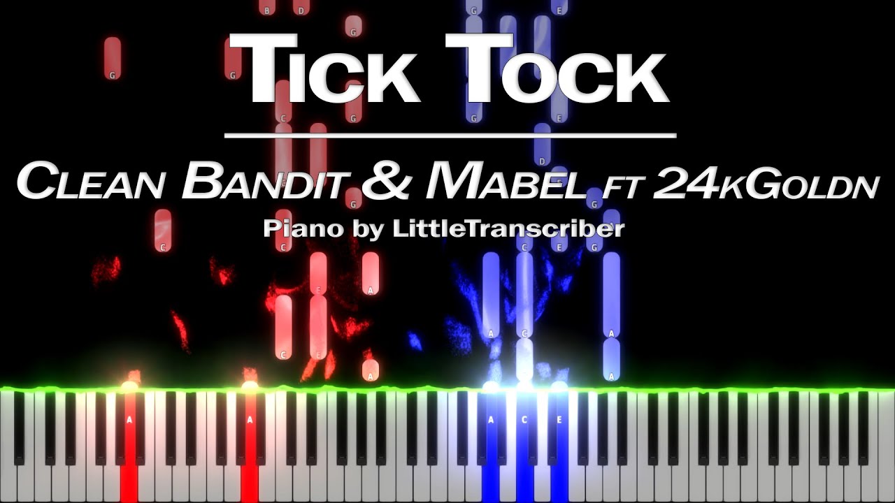 Clean Bandit & Mabel - Tick Tock (Piano Cover) Tutorial ft 24kGoldn by LittleTranscriber