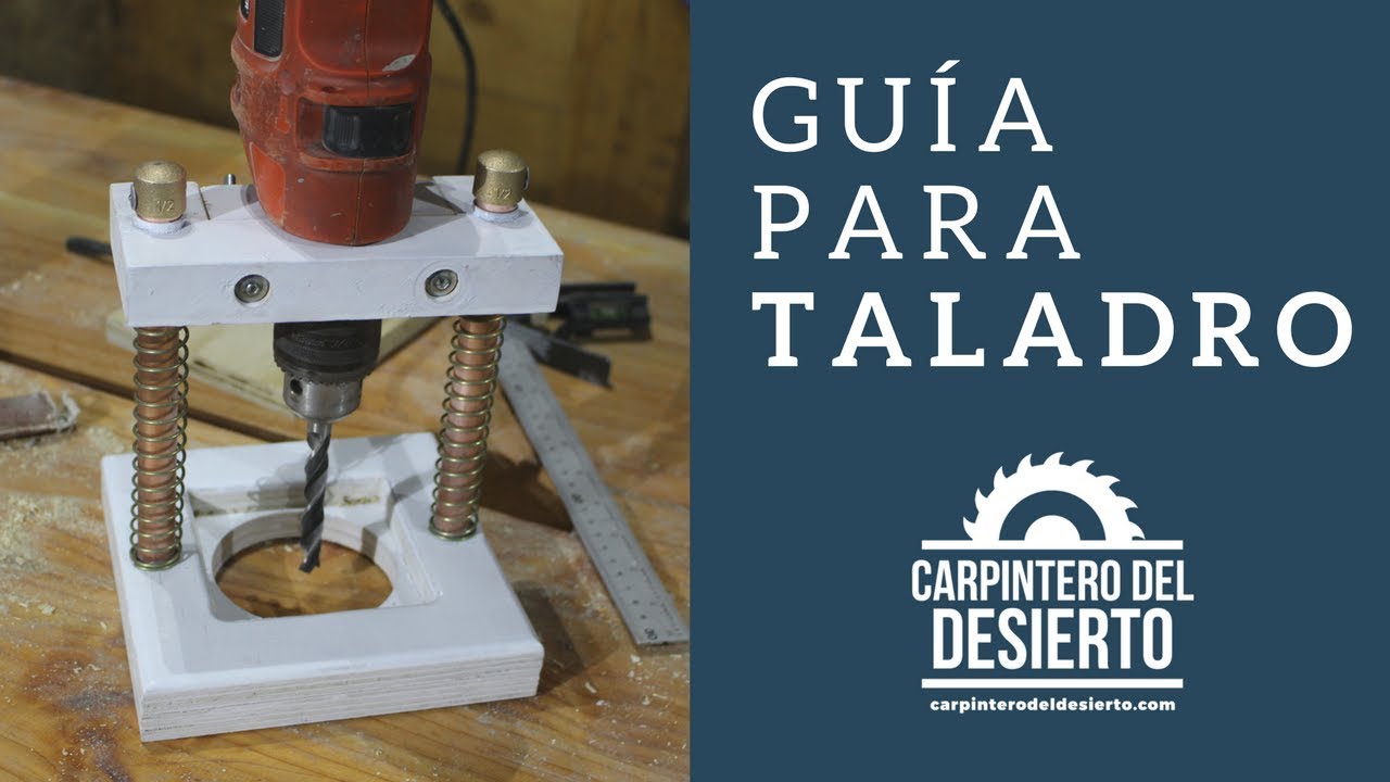 Gu&iacute;a para Taladro