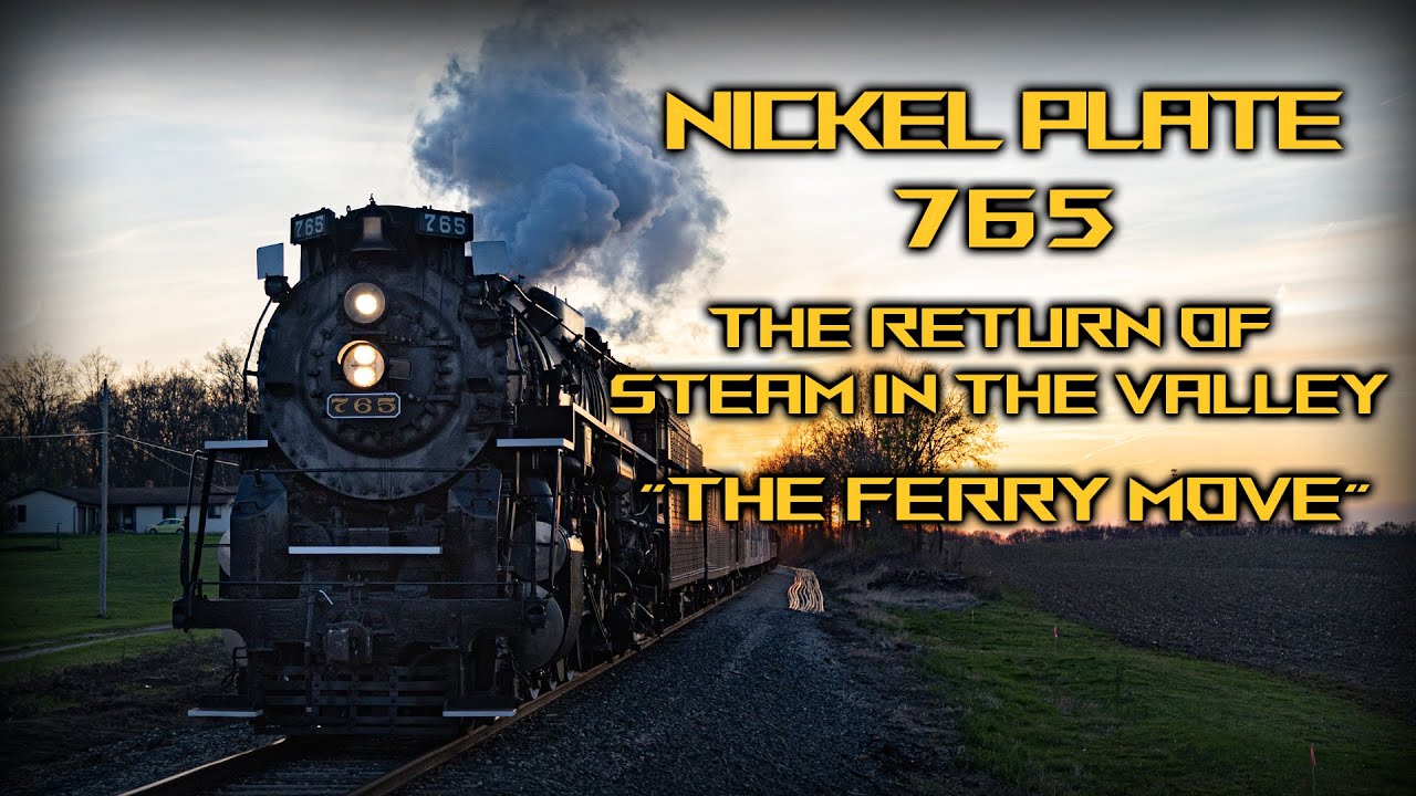 Nickel Plate 765: The Return of Steam In The Valley (4K)(2025)