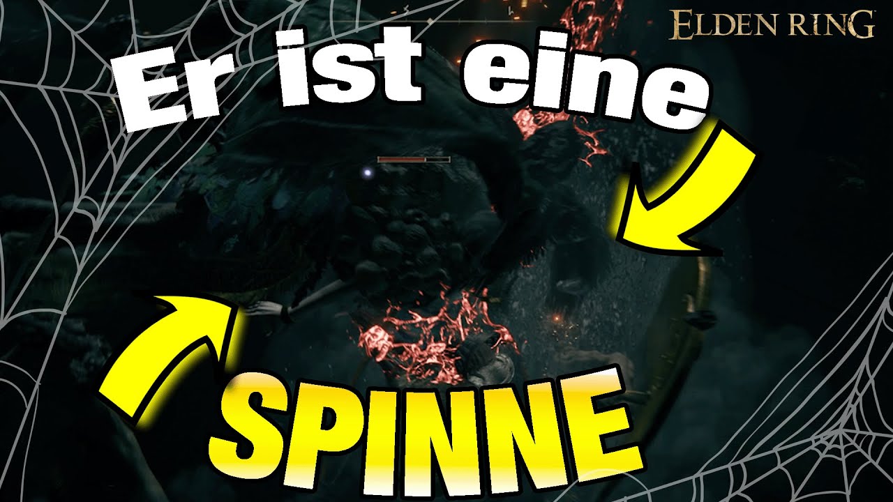 ER IST EINE SPINNEEEEEEE!!! [ Elden Ring ]
