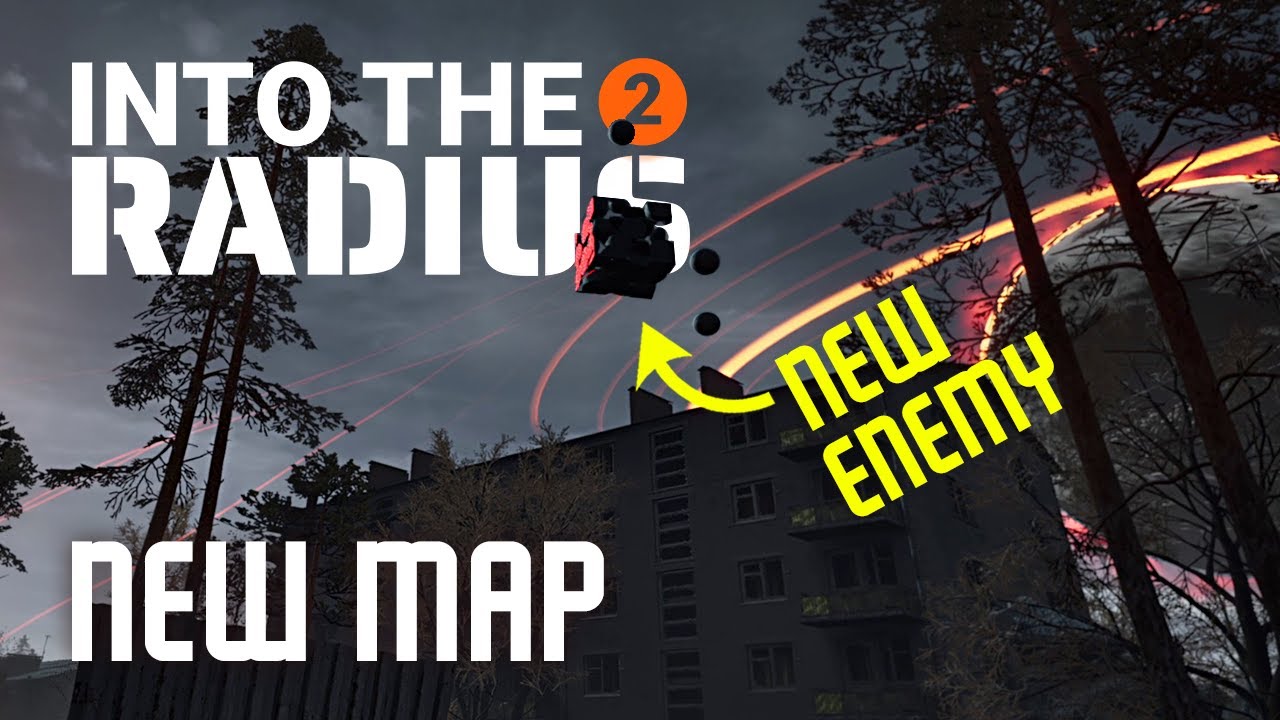 🔴 NEW ENEMIES! NEW MAP! Into the Radius 2 Early Access Beta