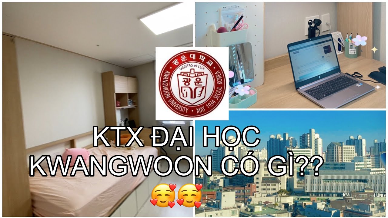DU HỌC SINH HÀN QUỐC - KÍ TÚC XÁ ĐẠI HỌC KWANGWOON CỦA MÌNH - KWANGWOON UNIVERSITY DORM
