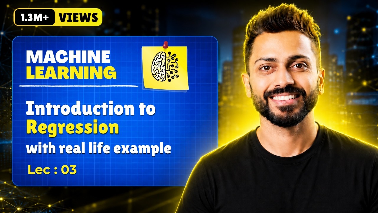 Lec-3: Introduction to Regression with Real Life Examples