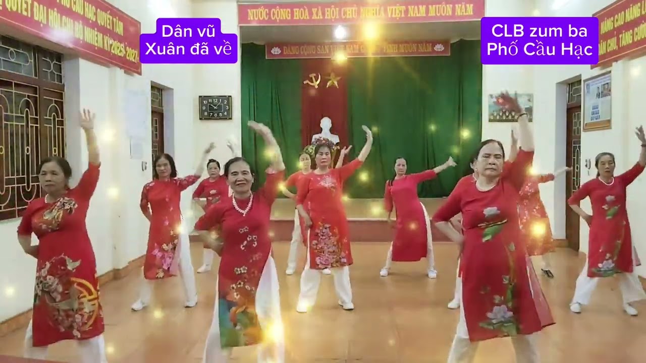 Dân vũ , mùa xuân đã về, CLB  zum ba phố cầu hạc.