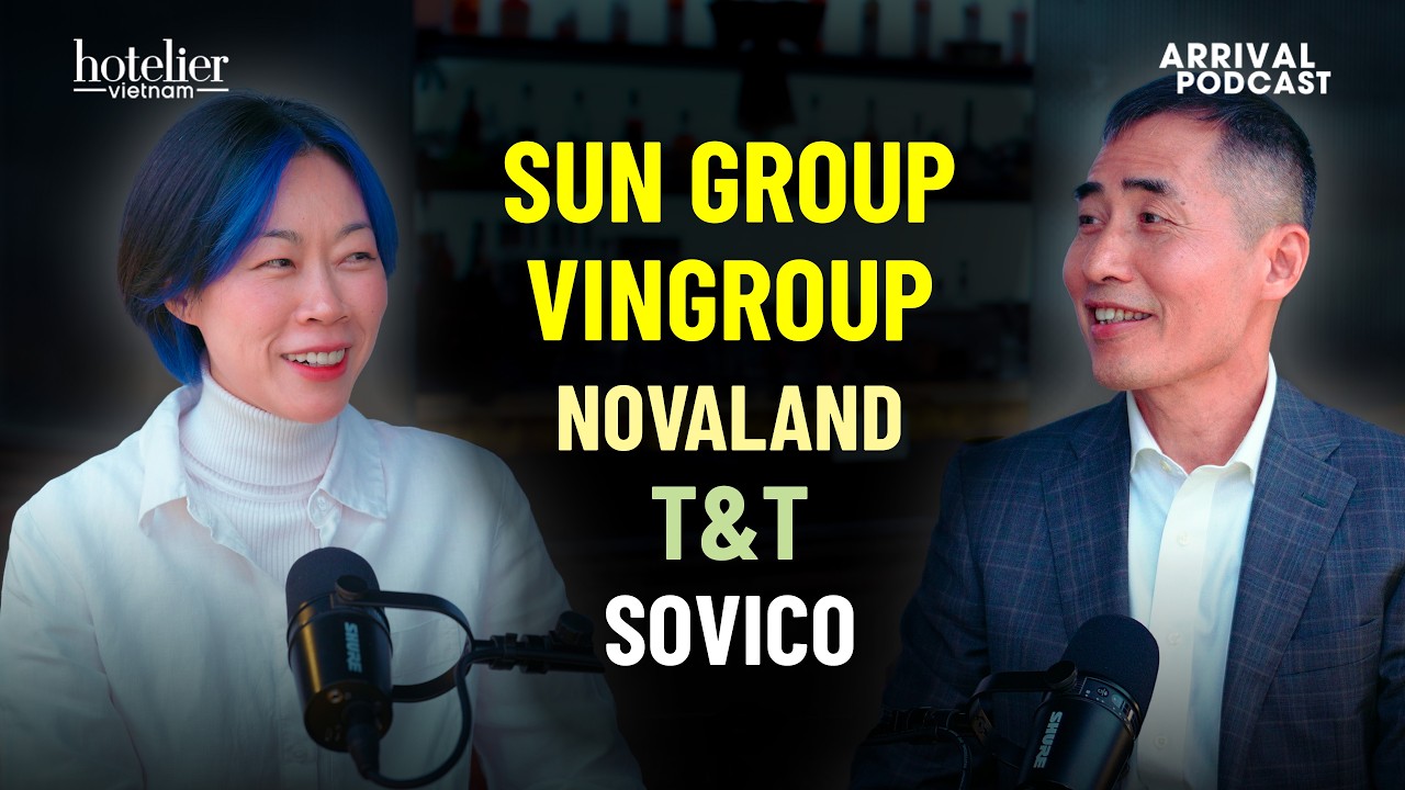 Arrival Podcast | CEO T&T Hospitality: Góc Nhìn Qua Các Tập Đoàn Lớn