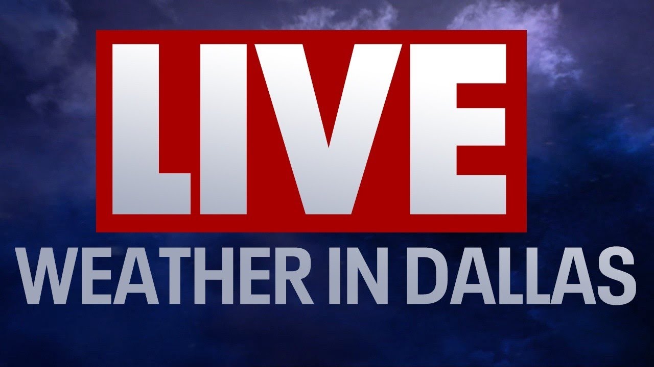 LIVE: Weather in North Texas