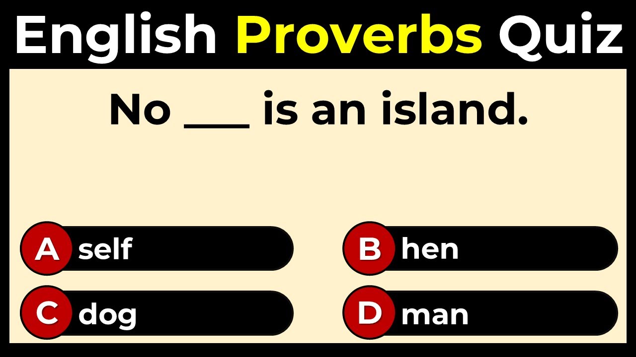 English Proverbs Quiz: CAN YOU SCORE 10/10?