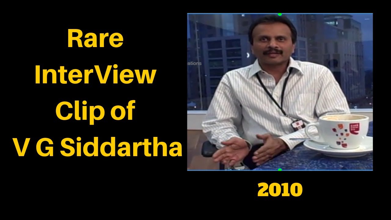 V G Siddartha interview video | coffee day owner speech