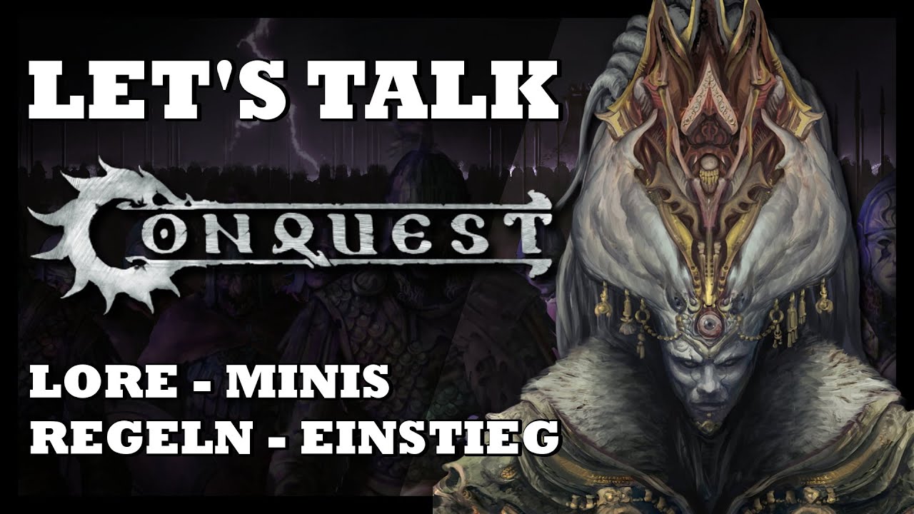 Conquest The Last Argument of Kings: Einstieg, Regeln, Figuren, Hintergrund  | Let's Talk