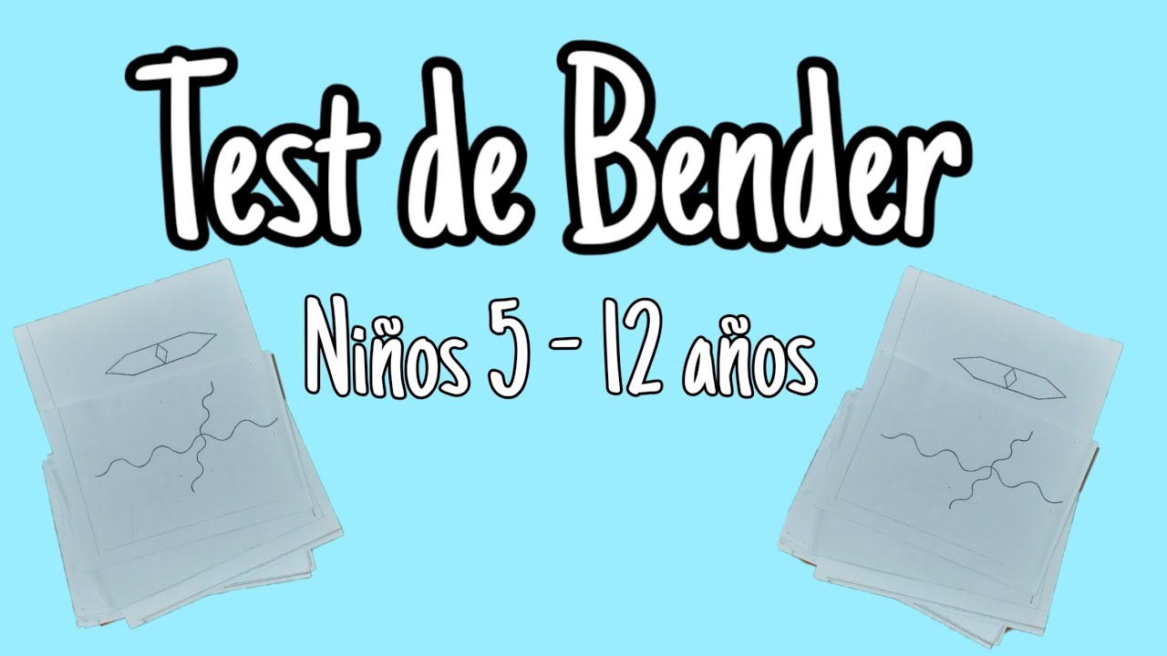 TEST Gestálico Visomotor de BENDER | Niños 5 - 12 años