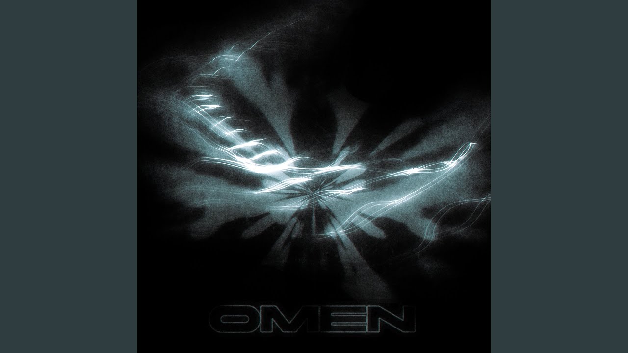 OMEN (Super Slowed)