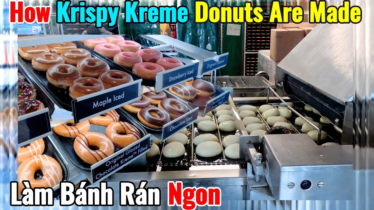 How Krispy Kreme Doughnuts Are Made | Bánh rán Krispy Kreme được làm như thế nào | Cuộc Sống Canada