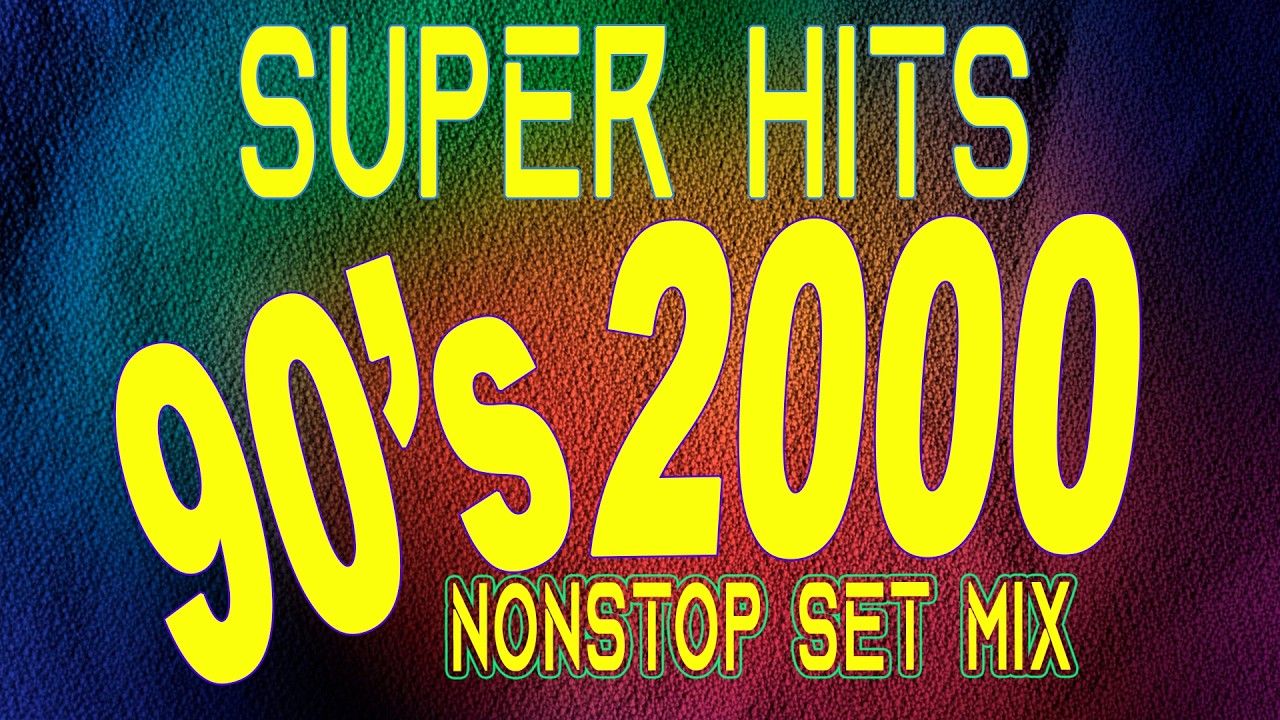 SUPER HITS 90S 2000