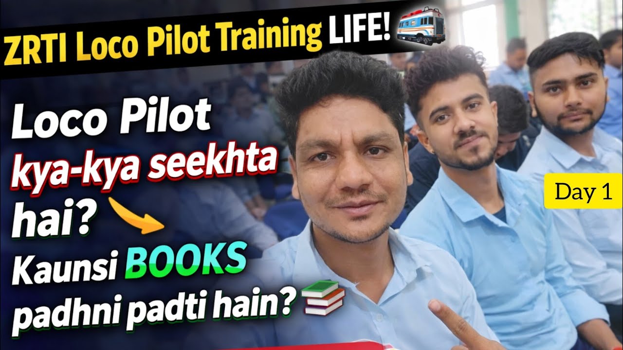 यहां क्या सीख रहे हैं ? | ZRTI Mein Pehla Din | Loco Pilot Training Life | Kya-Kya Sikhate Hain? 🚆